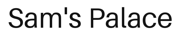 Sam's Palace